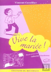 Vive La Mariée !