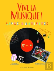 Vive La Musique ! : Livre D'Activités