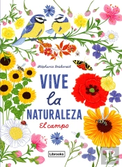 Vive La Naturaleza. El Campo