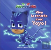 Vive La Rentrée Avec Yoyo !