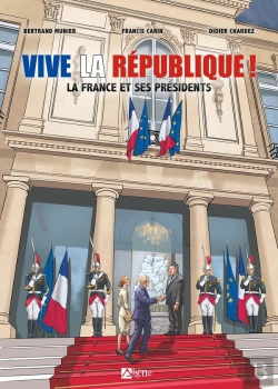 Bertrand.pt - Vive La République : La France Et Ses Présidents