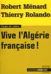 Vive L'Algérie Française !
