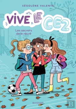 Bertrand.pt - Vive Le Ce2 ! Tome 2 : Les Secrets De La Récré