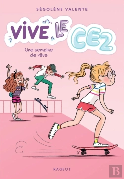 Bertrand.pt - Vive Le Ce2 ! Tome 4 : Une Semaine De Rêve