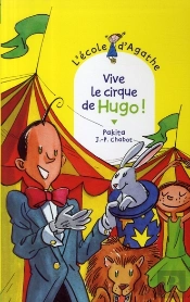 Vive Le Cirque De Hugo !