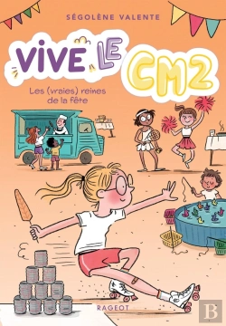 Bertrand.pt - Vive Le Cm2 ! Tome 3 : Les (Vraies) Reines De La Fête