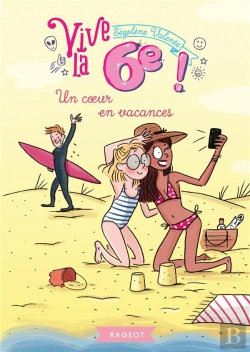 Bertrand.pt - Vive Le - T10 - Vive La 6e - Un Coeur En Vacances