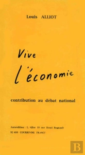 Vive L'Économie ; Contribution Au Débat National