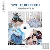 Vive Les Doudous ! En Couture Creative