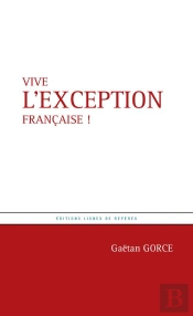 Vive L'Exception Francaise !