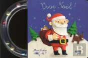 Vive Noel ! (Coll. Mon Livre Hochet)