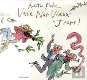 Vive Nos Vieux Jours !