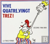 Vive Quatre Vingt Trez
