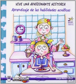 Bertrand.pt - Vive Una Apasionante Historia. Aprendizaje De Las Habilidades Acuáticas