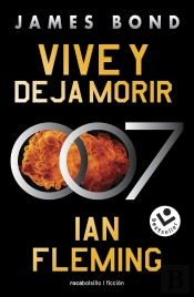 Vive Y Deja Morir (James Bond, Agente 007 2)