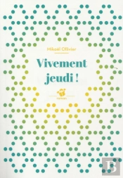 Vivement Jeudi !