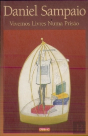 Vivemos Livres Numa Prisão
