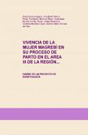 Vivencia De La Mujer Magrebí En Su Proceso De Parto En El Area Iii De La Región De Murcia
