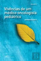 Vivências de um Médico Oncologista Pediátrico