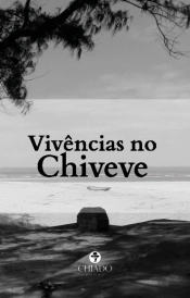 Vivências no Chiveve