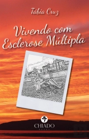 Vivendo com Esclerose Múltipla