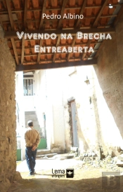Vivendo na Brecha Entreaberta