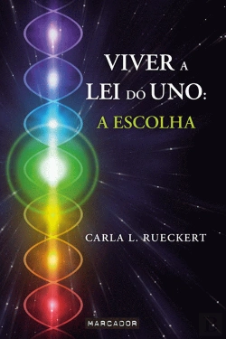 Bertrand.pt - Viver a Lei do Uno: A Escolha