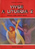 Viver a Liturgia II