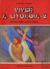 Viver a Liturgia II