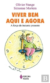 Viver Bem Aqui e Agora