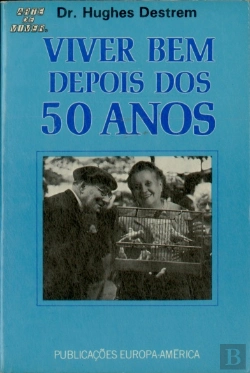 Bertrand.pt - Viver Bem Depois dos 50 Anos