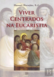 Viver Centrados na Eucaristia
