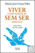 Viver com Doenças sem ser Doente