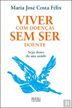 Bertrand.pt - Viver com Doenças sem ser Doente
