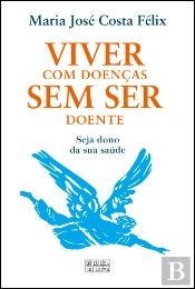 Viver com Doenças sem ser Doente