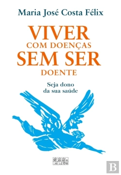 Bertrand.pt - Viver Com Doenças Sem Ser Doente