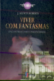 Viver com Fantasmas