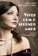Viver com o Segundo Amor