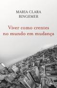 Viver Como Crentes no Mundo em Mudança
