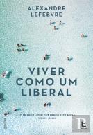 Viver como Um Liberal