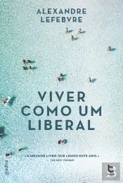 Viver como Um Liberal