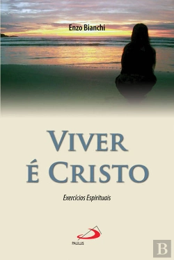 Bertrand.pt - Viver é Cristo