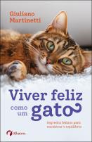 Viver feliz como um gato