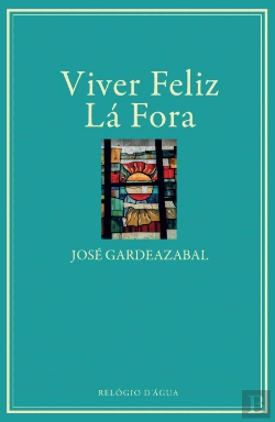 Bertrand.pt - Viver Feliz Lá Fora