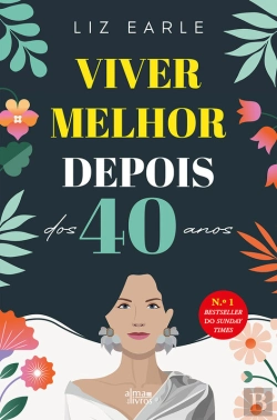 Bertrand.pt - Viver Melhor Depois Dos Quarenta Anos