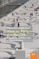 Viver no Parque das Nações 