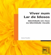 Viver Num Lar de Idosos
