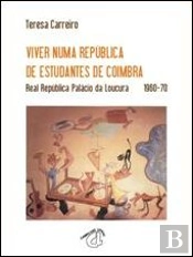 Viver Numa República de Estudantes de Coimbra