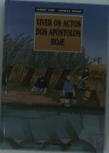 Viver Os Actos dos Apóstolos Hoje