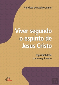 Bertrand.pt - Viver Segundo O Espírito De Jesus Cristo